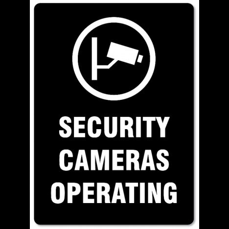 Security cameras operating signs